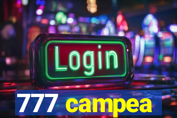 777 campea